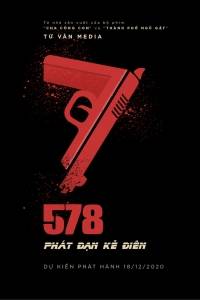 578: Phát Đạn Của Kẻ Điên