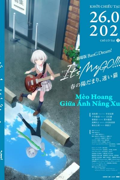 BanG Dream! It's MyGO Part 1: Mèo Hoang Giữa Ánh Nắng Xuân