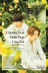 Chàng Trai Xinh Đẹp Của Tôi: Đời Đời Kiếp Kiếp