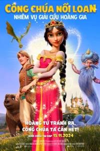 Công Chúa Nổi Loạn: Nhiệm Vụ Giải Cứu Hoàng Gia