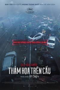 Dự Án Mật: Thảm Hoạ Trên Cầu