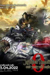 Jujutsu Kaisen 0: Chú Thuật Hồi Chiến